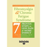 Fibromyalgia and Chronic Fatigue Syndrome (Large Print 16pt)