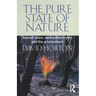 The Pure State of Nature: Sacred cows, destructive myths and the environment