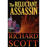 The Reluctant Assassin: The surprises come fast and often in this thriller with a new twist-a former KGB operative whom the reader can't help