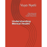 Understanding Mental Health