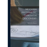 Modern Arithmetic Through Discovery