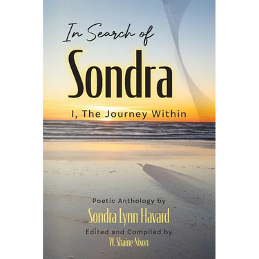 In Search of Sondra: I, The Journey Within