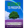 Destined To Prosper: Align Your Biblical Financial Personality With Strategies To Build Wealth And Abundance