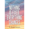 Nothing Is Fixed, Everything Changes: Simple Mathematical and Physical Models for Different Types of Changes
