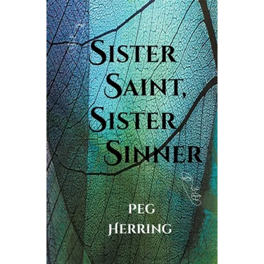 Sister Saint, Sister Sinner