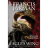 The Eagle's Wing: The Gardens of the West, Part 1