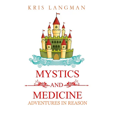 Mystics and Medicine