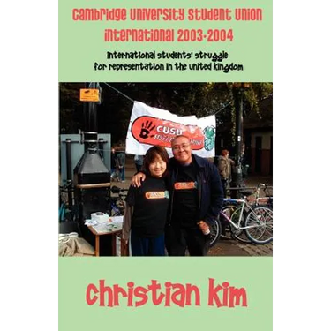 Cambridge University Student Union International 2003-2004: International Students' Struggle for Representation in the United Kingdom