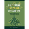 Cultivating Exceptional Classrooms; Unmasking Missing Links to Achieve Quality Education
