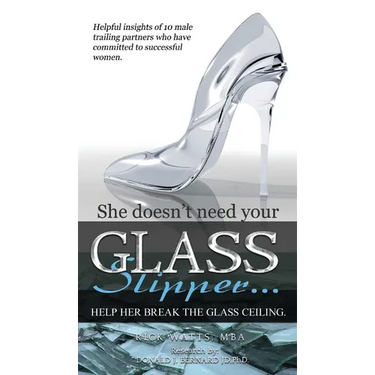 Glass Slipper: She doesn't need your Glass Slipper...Help her break the Glass Ceiling.