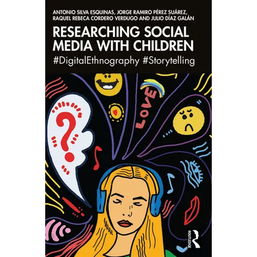 Researching Social Media with Children: #Digitalethnography #Storytelling