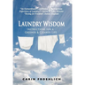 Laundry Wisdom: Instructions for a Greener and Cleaner Life