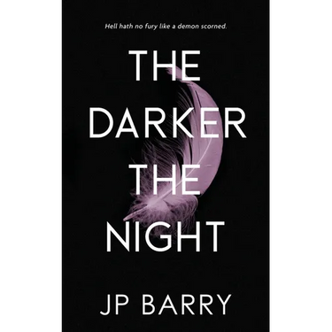 The Darker the Night