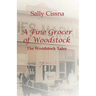 A Fine Grocer of Woodstock: The Woodstock Tales