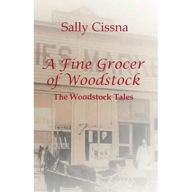 A Fine Grocer of Woodstock: The Woodstock Tales