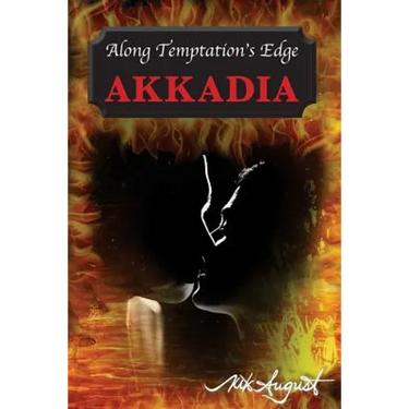 Along Temptation's Edge - AKKADIA