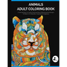 Animals Adult Coloring Book: A Coloring Book For Adults Featuring Stress Relieving Animal Designs & Patterns For Relaxation, Inspiration & Happines