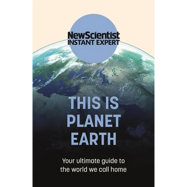 This Is Planet Earth: Your Ultimate Guide to the World We Call Home