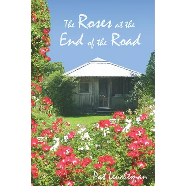 Roses at the End of the Road