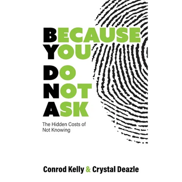 Because You Do Not Ask: The Hidden Costs of Not Knowing