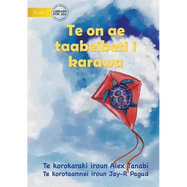 Turtle in the Sky - Te on ae taabeibeti i karawa (Te Kiribati)