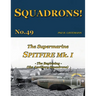 The Supermarine Spitfire Mk I: The Beginning - the Auxiliary Squadrons