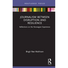 Journalism Between Disruption and Resilience: Reflections on the Norwegian Experience
