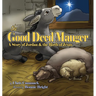 The Good Deed Manger
