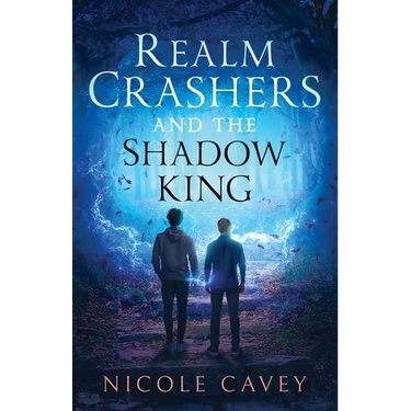 Realm Crashers and the Shadow King
