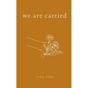 We Are Carried