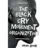 The Black Cry Movement Organization