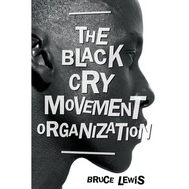The Black Cry Movement Organization