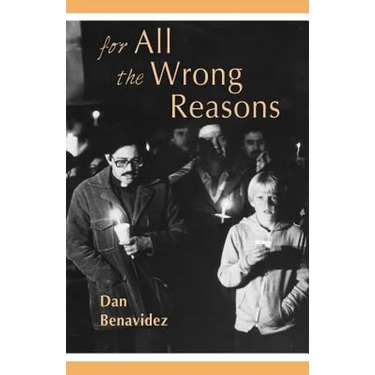 For All the Wrong Reasons