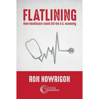 Flatlining: How Healthcare Could Kill the U.S. Economy
