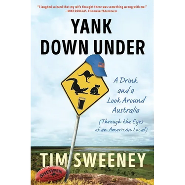 Yank Down Under: A Drink and A Look Around Australia