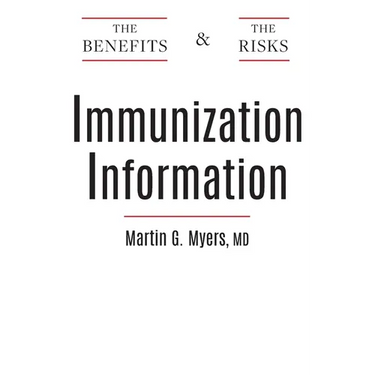 Immunization Information: The Benefits and The Risks