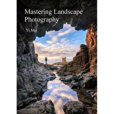 Mastering Landscape Photography