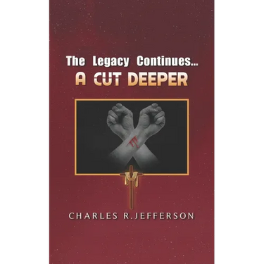 The Legacy Continues: A Cut Deeper