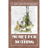 Monet for Nothing