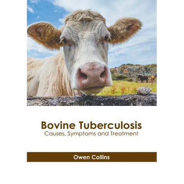 Bovine Tuberculosis: Causes, Symptoms and Treatment