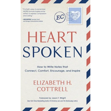 Heartspoken: How to Write Notes that Connect, Comfort, Encourage, and Inspire