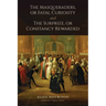 The Masqueraders, or Fatal Curiosity, and the Surprize, or Constancy Rewarded