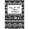 Day Of The Dead Notebook: NA AA 12 Steps of Recovery Workbook - Daily Meditations for Recovering Addicts
