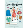 Chaotic Good