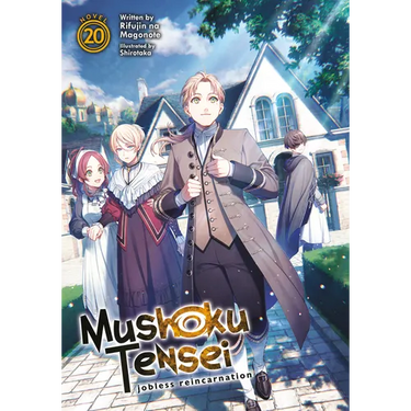 Mushoku Tensei: Jobless Reincarnation (Light Novel) Vol. 20