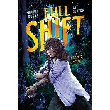 Full Shift: A Graphic Novel