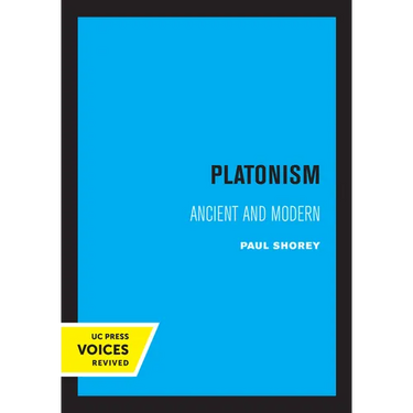 Platonism: Ancient and Modern Volume 14