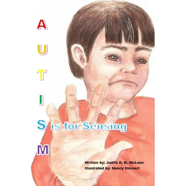 Autism: S is for Sensing