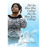 Did You Hear Him Calling? Did You Hear Jesus Calling?