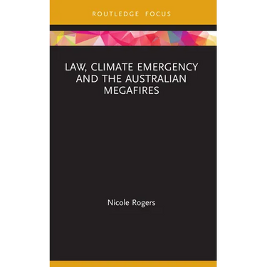 Law, Climate Emergency and the Australian Megafires